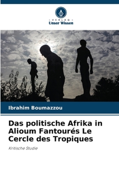 Paperback Das politische Afrika in Alioum Fantourés Le Cercle des Tropiques [German] Book