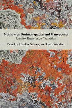 Paperback Musings on Perimenopause and Menopause: Identity, Experience, Transition. Book