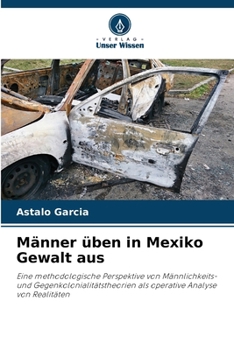 Paperback Männer üben in Mexiko Gewalt aus [German] Book