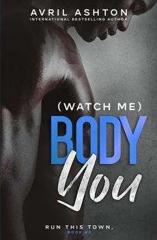 Paperback (Watch Me) Body You Book