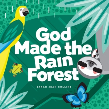 Board book God Made the Rain Forest Book