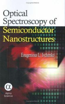 Hardcover Optical Spectroscopy of Semiconductor Nanostructures Book