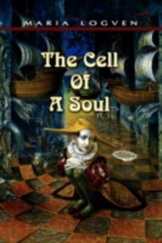 Paperback The Cell of a Soul Book