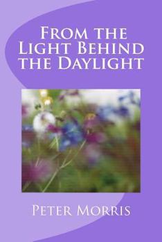 Paperback From the Light Behind the Daylight Book