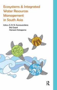 Paperback Ecosystems and Integrated Water Resources Management in South Asia Book