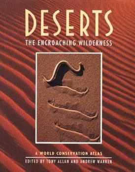 Hardcover Deserts: The Encroaching Wilderness Book