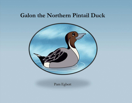 Hardcover Galon the Northern Pintail Duck Book