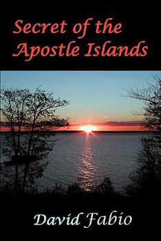 Paperback Secret of the Apostle Islands Book