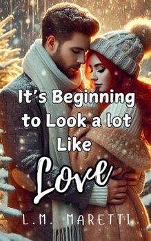Paperback It's Beginning to Look a lot Like Love Book