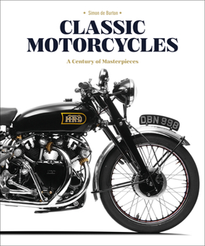 Hardcover Classic Motorcycles: A Century of Masterpieces Book