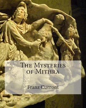 Paperback The Mysteries of Mithra Book