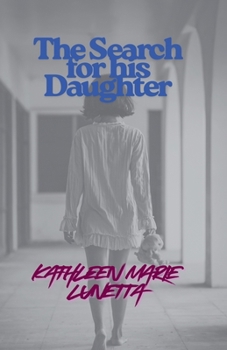 Paperback The Search for his Daughter Book