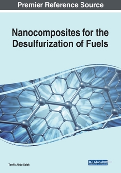 Paperback Nanocomposites for the Desulfurization of Fuels Book