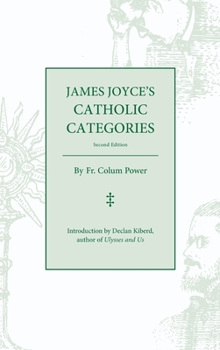 Hardcover James Joyce's Catholic Categories Book