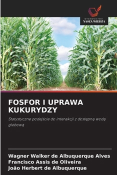 Paperback Fosfor I Uprawa Kukurydzy [Polish] Book