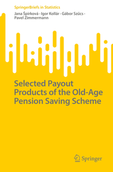 Paperback Selected Payout Products of the Old-Age Pension Saving Scheme Book