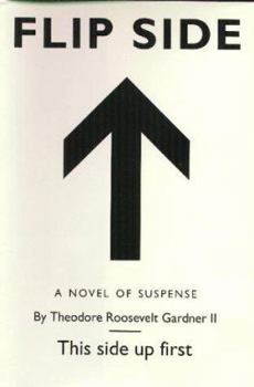 Hardcover FLIP SIDE: A novel of suspense Book