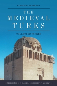 Hardcover The Medieval Turks: Collected Papers Book