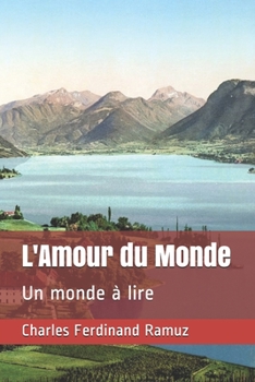 Paperback L'Amour du Monde: Un monde ? lire [French] Book