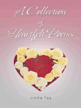 Paperback A Collection of Heartfelt Poems Book