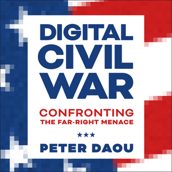 Audio CD Digital Civil War: Confronting the Far-Right Menace Book