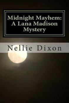 Paperback Midnight Mayhem: A Lana Madison Mystery Book