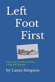 Paperback I Hate My Teacher: 5th Grade Friends and Foes Book