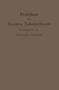 Paperback Praktikum Der Sozialen Zahnheilkunde [German] Book