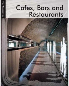Paperback New Perspectives: Cafes, Bars and Restaurants Book