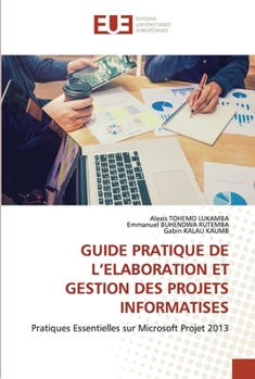 Paperback Guide Pratique de l'Elaboration Et Gestion Des Projets Informatises [French] Book