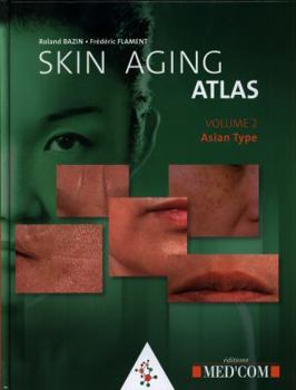 Paperback SKIN AGING ATLAS VOL 2 - ASIAN TYPE - VERSIONANGLAISE (0000) [French] Book