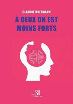Paperback À deux on est moins forts [French] Book