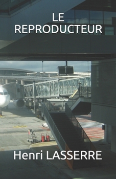 Paperback Le Reproducteur [French] Book