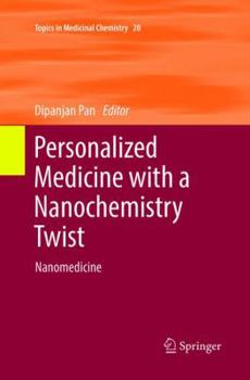 Paperback Personalized Medicine with a Nanochemistry Twist: Nanomedicine Book