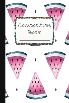 Paperback Composition Book: Amazing Melon Composition Book to write in - Wide Ruled Book - the big green and red fruit Book