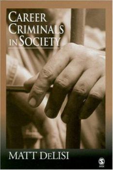 Paperback Career Criminals in Society Book