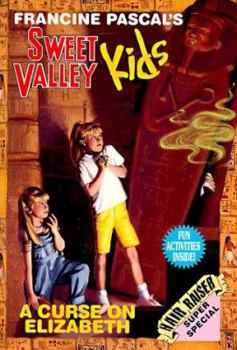 A Curse on Elizabeth (Sweet Valley Kids Hair Raiser Super Special #1) - Book #3 of the Sweet Valley Kids Super Specials