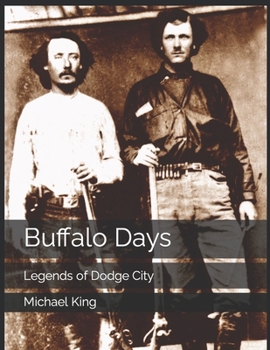 Paperback Buffalo Days: Legends of Dodge City Book