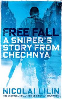 Paperback Free Fall: A Sniper's Story from Chechnya Book