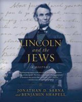 Hardcover Lincoln and the Jews: A History Book