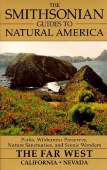 Paperback The Smithsonian Guides to Natural America: The Far West: California, Nevada Book