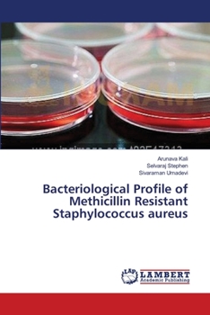 Paperback Bacteriological Profile of Methicillin Resistant Staphylococcus aureus Book