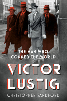 Paperback Victor Lustig: The Man Who Conned the World Book