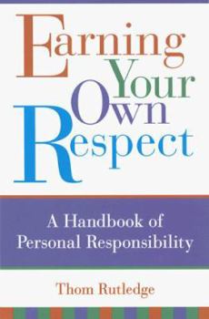 Paperback Earning Your Own Respect Book