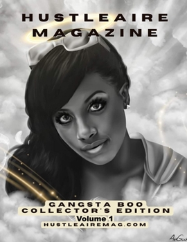 Paperback Hustleaire Magazine Gangsta Boo Collector's Edition Volume 1 Book