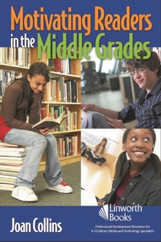 Paperback Motivating Readers in the Middle Grades Book