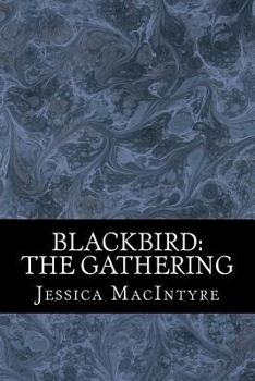 Paperback Blackbird: The Gathering Book