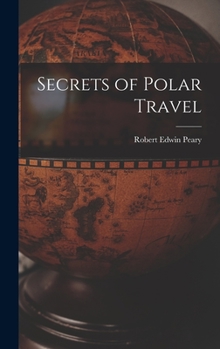 Hardcover Secrets of Polar Travel Book