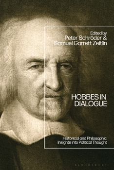 Hardcover Hobbes in Dialogue: Historical and Philosophic Insights Into Political Thought Book