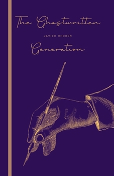 The Ghostwritten Generation